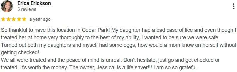 5-star Google review from Erica Erickson about Lice Clinics of Texas Cedar Park